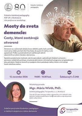Workshop: Mosty do sveta demencie: Cesty, ktoré zostávajú otvorené