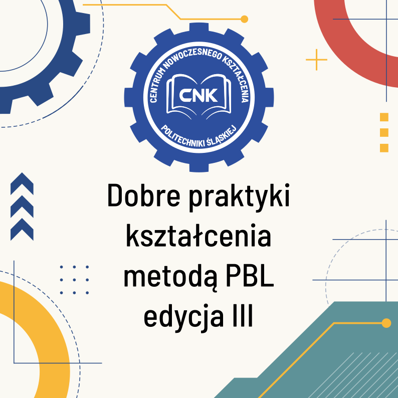 III edycja kursu „Dobre praktyki kształcenia metodą PBL” Dlaczego warto? Zakres szkolenia Efekt szkolenia