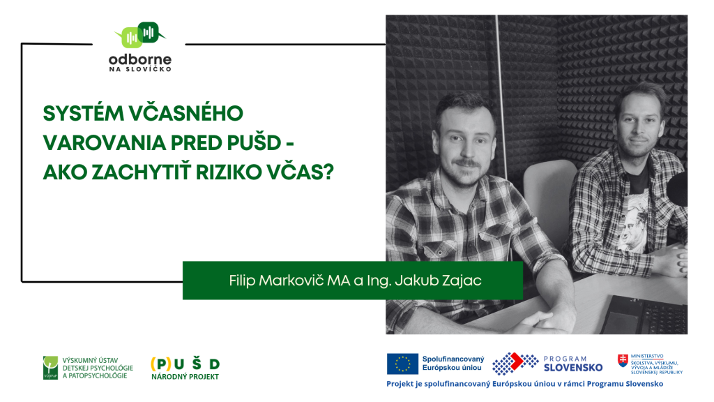 Systém včasného varovania pred PUŠD – ako zachytiť riziko včas?
