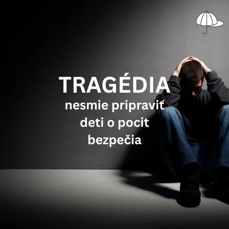 Tragédia v škole nesmie pripraviť deti o pocit bezpečia