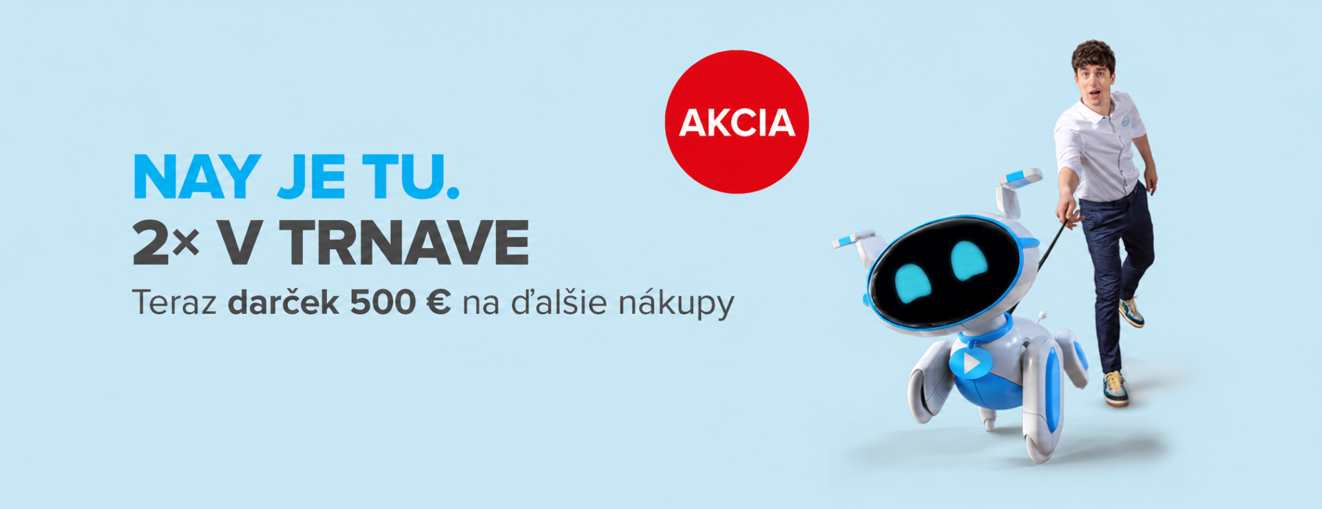 Nové predajne NAY v Trnave sú otvorené. Objavte modernejšie priestory a služby