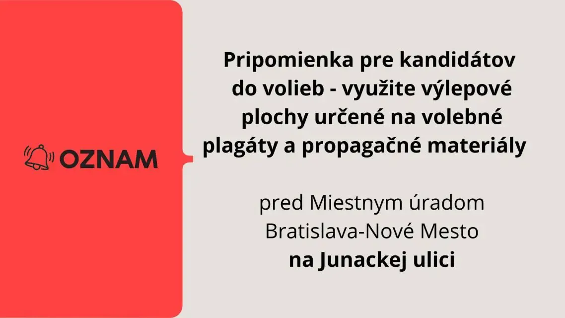 Voľby sa blížia. Kandidáti nezabudnite využiť výlepové plochy pred miestnym úradom