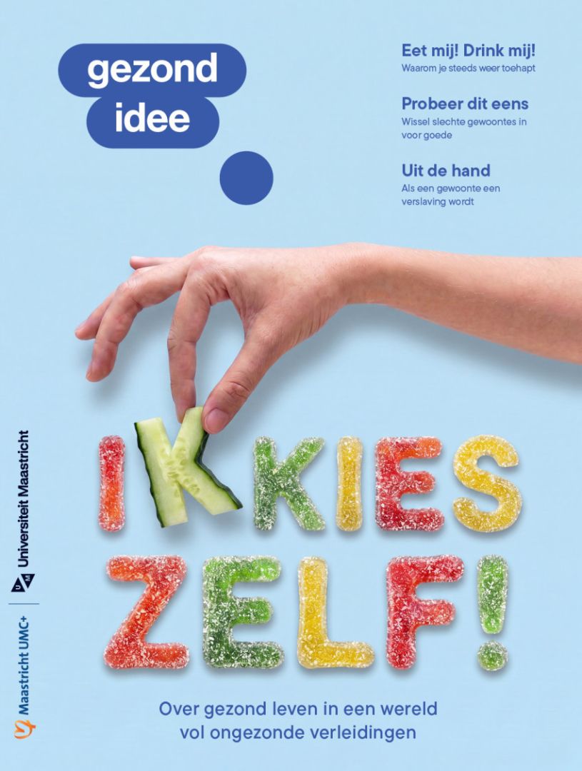 De nieuwe Gezond Idee is uit: Hoe blijf je gezond in een wereld vol verleidingen?