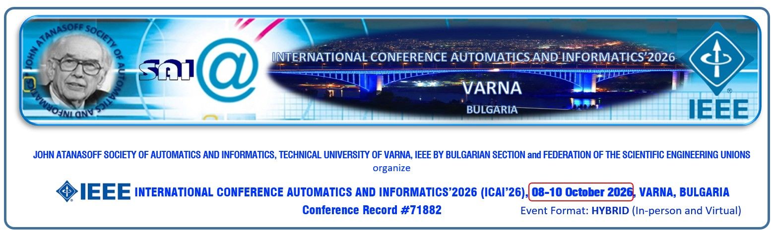 От 8 до 10 октомври 2026 г., на територията на ТУ-Варна се проведе Международната IEEE конференция „Автоматика и информатика-2026“ ICAI’2026