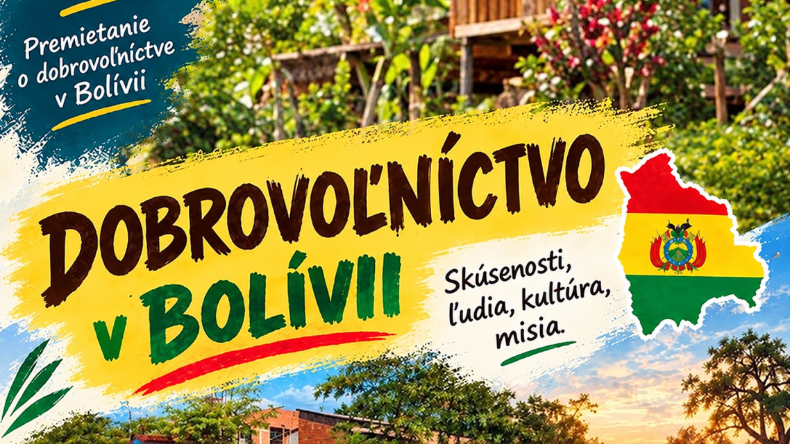 Misijná nedeľa - Dobrovoľníctvo v Bolívii