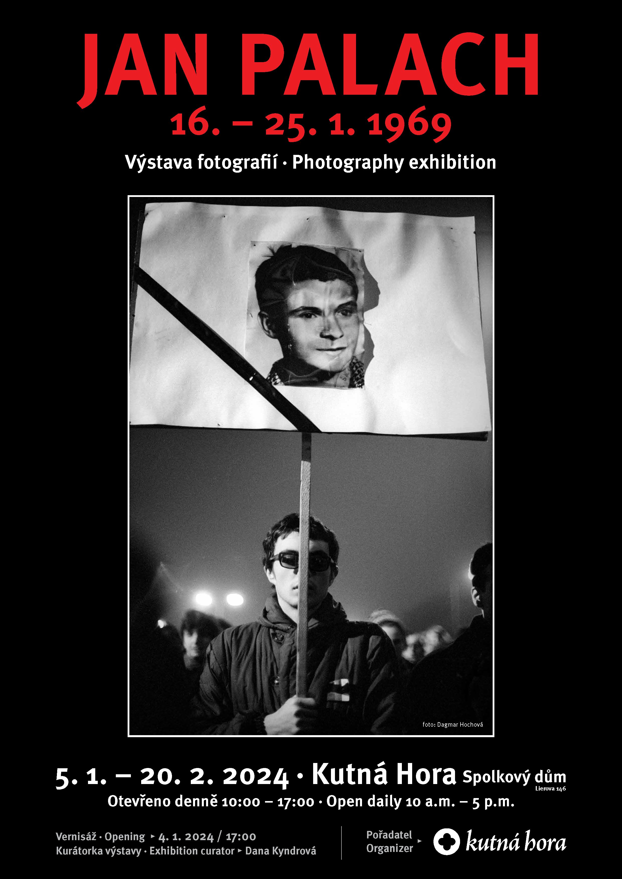 Galerie Spolkový dům v Kutné Hoře zahajuje výstavní rok fotografiemi JAN PALACH 16. – 25. 1. 1969